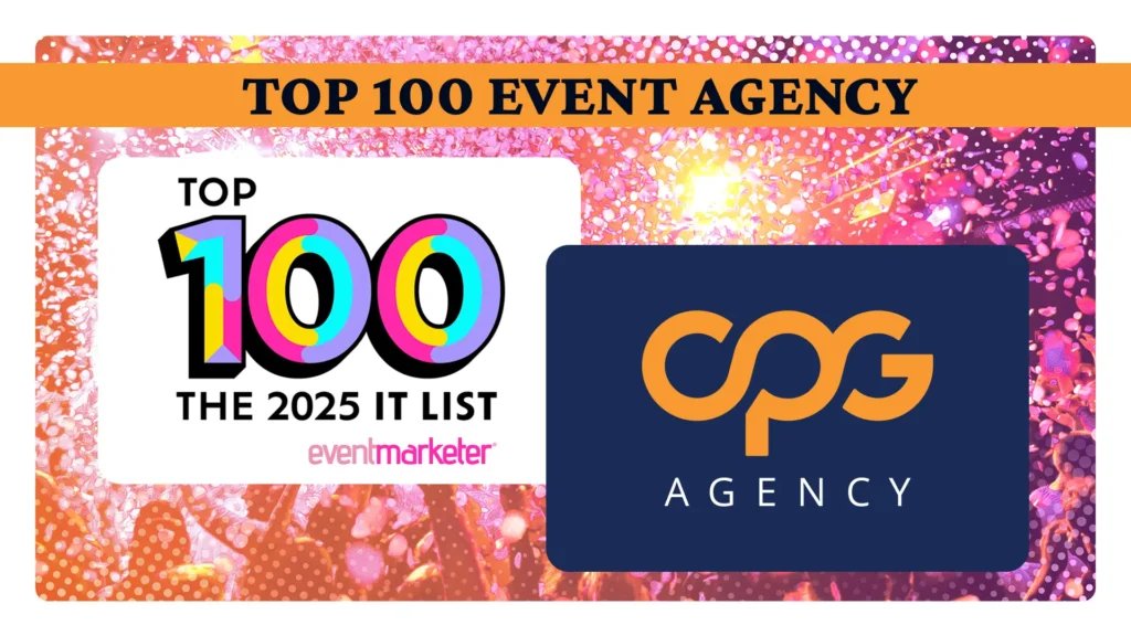 CPG Agency recognized by Event Marketer on their 2025 IT List as a Top 100 Event Agency.